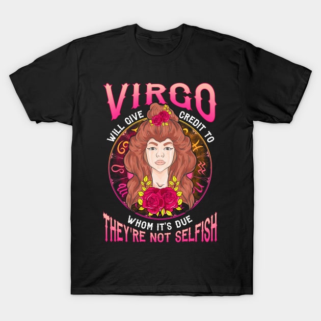 Zodiac Horoscope Virgo Girl They're Not Selfish Hippie T-Shirt by PhantomDesign